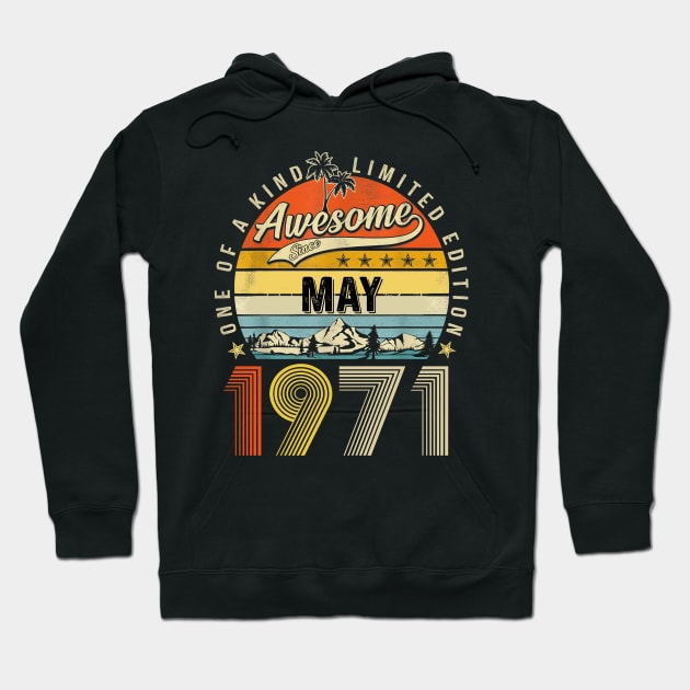 Awesome Since May 1971 Vintage 52nd Birthday Hoodie by PlumleelaurineArt